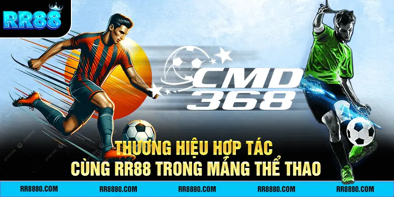 Đối Tác Cá Cược Thể Thao Uy Tín Tại RR88